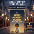 Artie’s Midnight Wonder: An Eid Night Bedtime Audio Story for Kids
